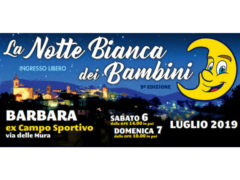 torna a Barbara la 9° edizione della "Notte Bianca dei Bambini"