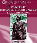 62^ Anniversario dell'Eccidio di Monte San Angelo